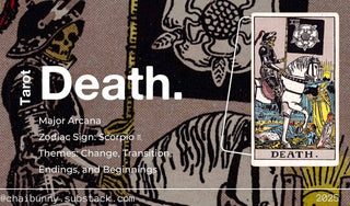 Death tarot card meaning. Themes of change, transformation, endings, and rebirth. Weekly 2025 tarot reading by Chai Bunny.